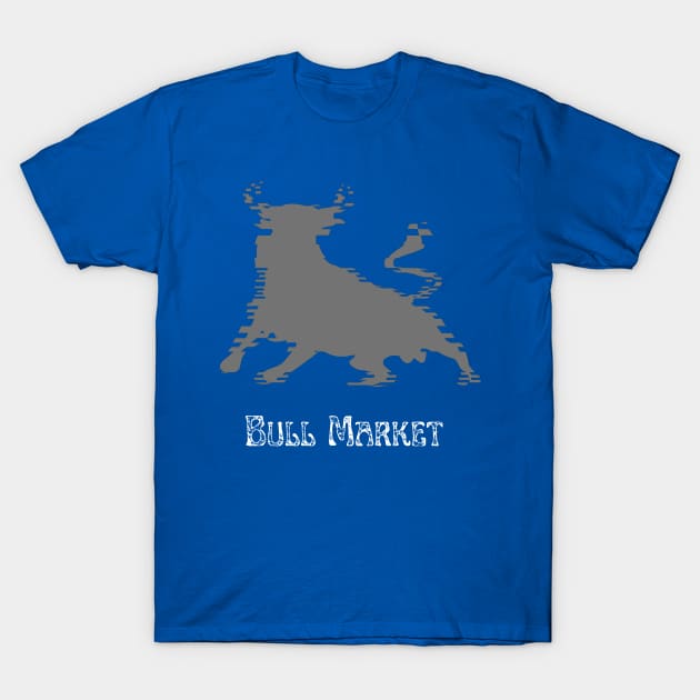 Bull Market T-Shirt by RedSparkle 